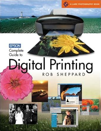 Epson complete guide to digital printing a lark photography book. - Prentice hall physical science concepts in action online textbook.
