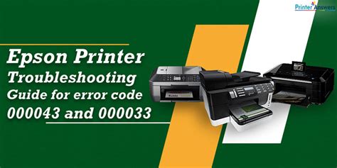 Epson printer error 000033.  The Epson printer error code 000043 and 00003...
