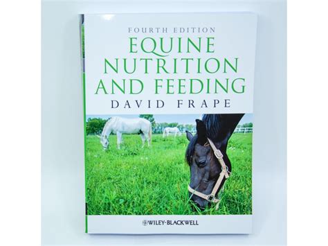Read Online Equine Nutrition Feeding 4E By David L Frape