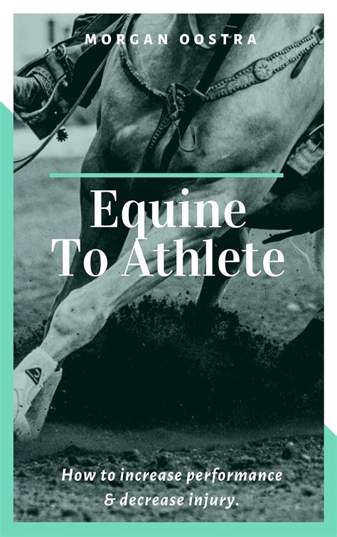 Full Download Equine To Athlete How To Increase Performance And Decrease Injury By Morgan Oostra