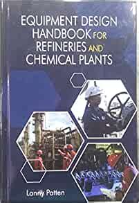 Equipment design handbook for refineries and chemical plants. - Los transportes en la ingenieria industrial.