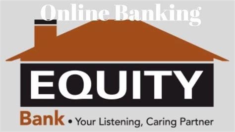 Equity online. Equity Online - More than just banking. Equity Online is an internet banking platform allowing individuals and business people perform banking and lifestyle activities at home/office via the internet. 