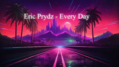 Eric Prydz - Every Day - YouTube