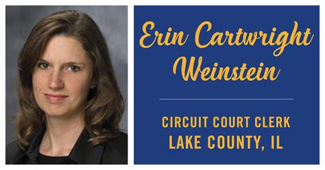 Erin cartwright weinstein. Opinion. MARSHAL P. MORRIS, Plaintiff-Appellant, v. ERIN CARTWRIGHT WEINSTEIN, as Clerk of the Circuit of Lake County, Illinois, DAVID STOLMAN, as Treasurer of Lake County, and LAKE COUNTY, ILLINOIS, a Body Politic and Corporate, Defendants-Appellees. This order was filed under Supreme Court Rule 23 (b) and is not … 
