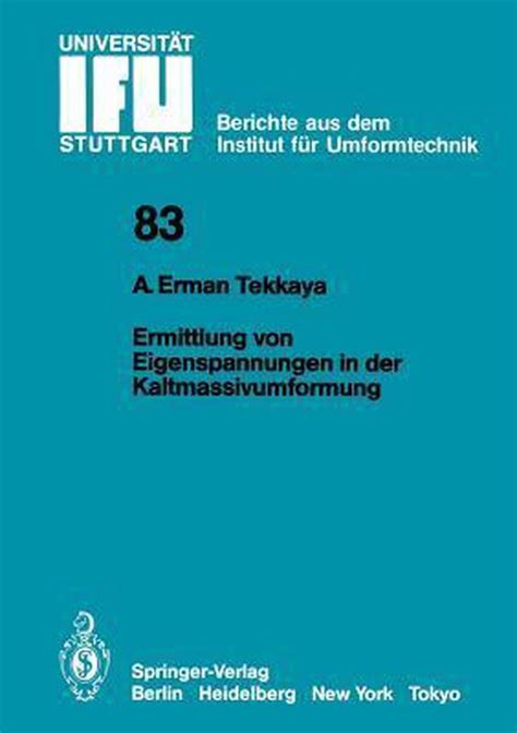 Ermittlung von eigenspannungen in der kaltmassivumformung. - Uveitis a clinical manual for ocular inflammation 1st edition.