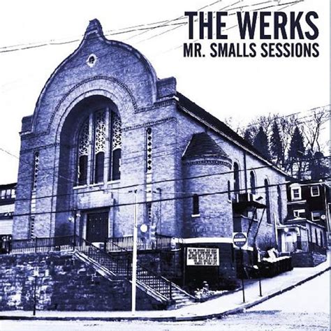 ErrnyMusic The Werks Mr. Smalls Sessions