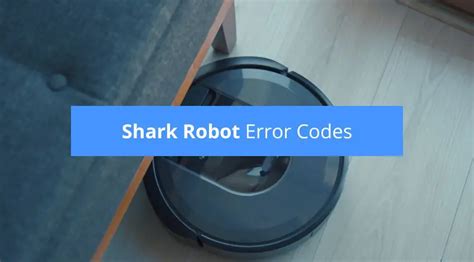 Error Number 4 Shark Robot, There are power switches on the Shark robot  vacuums, on the