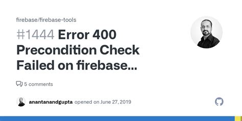 Error 400 Precondition Check Failed on firebase deploy --only …