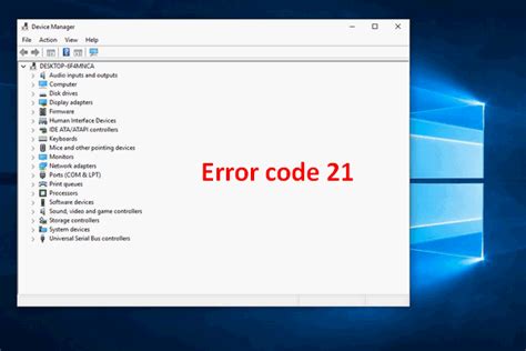 Error Code 21 In Device Manager – How To Fix It