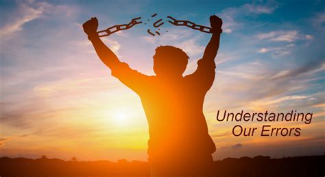 Errors In Our Understanding