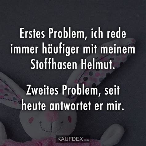 Erstes Problem: Ich rede immer häufiger mit meinem Stoffhasen …