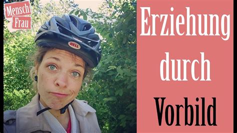 Erziehung durch Vorbild Marita Lanfer Facebook