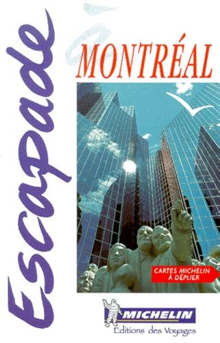Escapade a montreal michelin in your pocket guides english. - Hells best kept secret expanded edition with study guide.