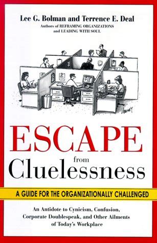 Escape from cluelessness a guide for the organizationally challenged. - The model railroaders guide to steel mills.