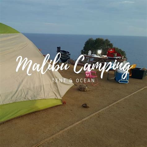 Escape to Paradise: Unleash the Magic of Tent Camping in Malibu