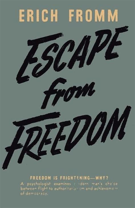 Read Escape From Freedom By Erich Fromm