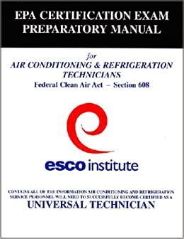 Esco institute section 608 certification exam preparatory manual epa certification. - Essentials of understanding psychology fifth edition student study guide.