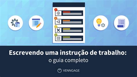 Escrevendo uma instrução de trabalho: o guia completo