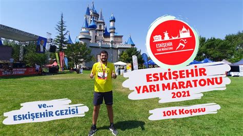 Eskişehir yarı maratonu 2021