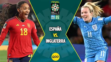 España vs. Inglaterra, final del Mundial Femenino 2023: cuándo es, a qué hora y cómo verlo en vivo