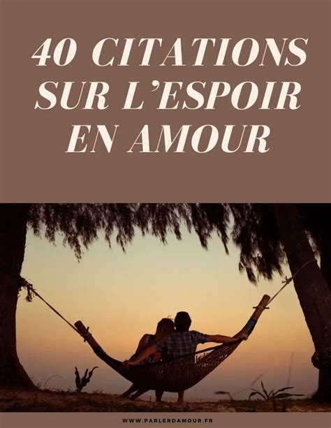 Espoir et amour 40+ citations courtes et proverbes - Ouest-France