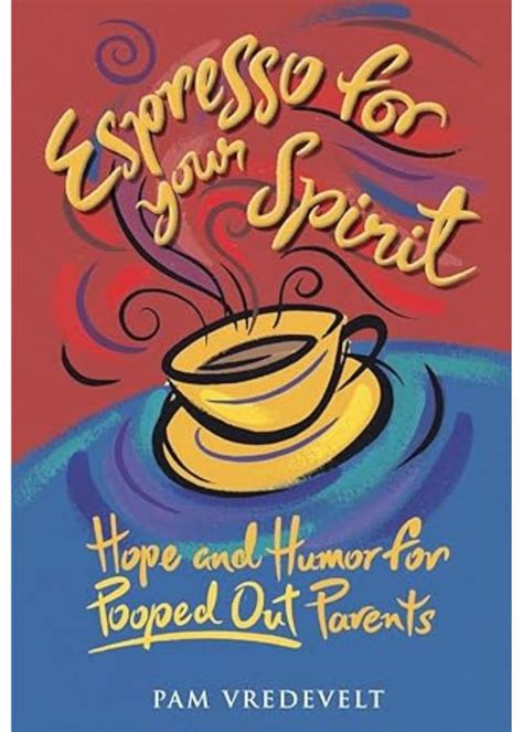 Espresso For Your Spirit