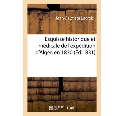 Esquisse historique et m©♭dicale de l'exp©♭dition d'alger en 1830. - Manager apos s guide to effective coaching 2nd edition.