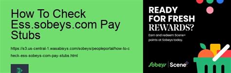 Employees may now view their Sobeys Ess pay stubs at ess.sobeys.com, and also bookmark their favorite pages, and study their record sheets verify, and generate custom …. 