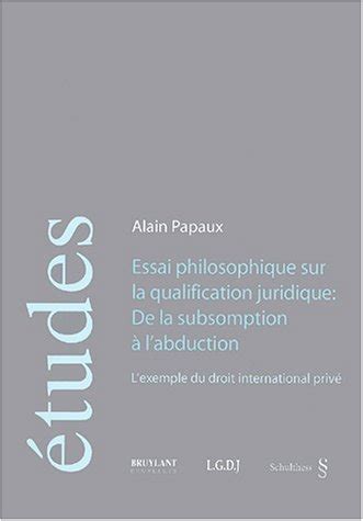 Essai philosophique sur la qualification juridique, de la subsomption à l'abduction. - Five dysfunctions of a team guide.