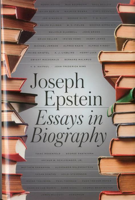 Essays in Biography: Epstein, Joseph: 9781604190687: Amazon ...