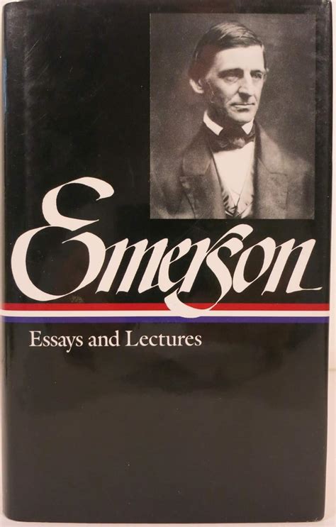 Download Essays And Lectures By Ralph Waldo Emerson