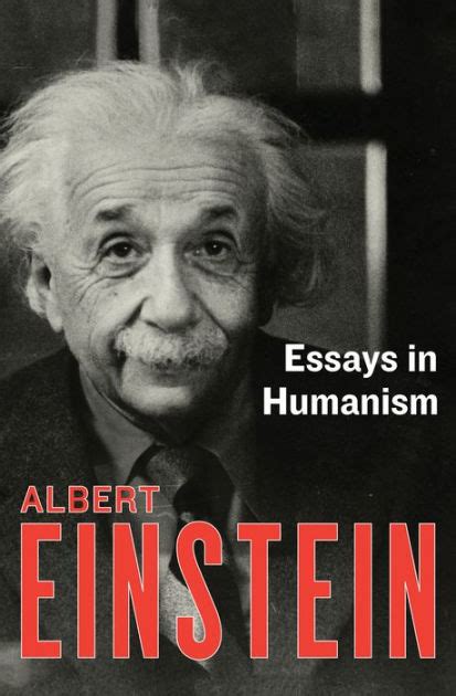 Download Essays In Humanism By Albert Einstein