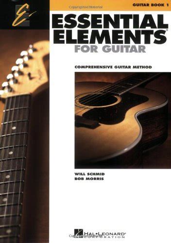 Essential Elements for Guitar Book 1 Comprehensive Guitar Method