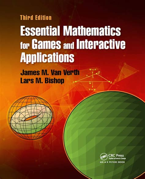 Essential Mathematics For Games And Interactive Applications