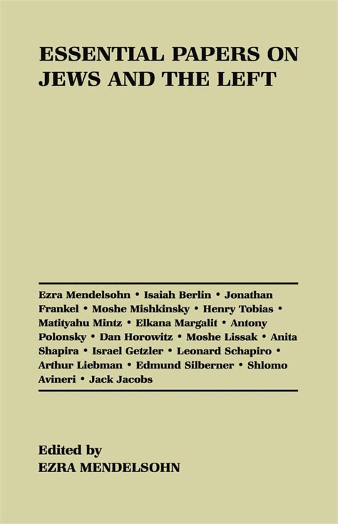 Essential Papers On Jews And The Left