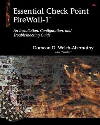 Essential checkpoint firewall 1 an installation configuration and troubleshooting guide. - Global security watch russia a reference handbook by weitz richard published by praeger.