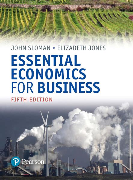 Essential economics for business formerly economics and the business environment. - Siddhartha guía de estudio preguntas respuestas.