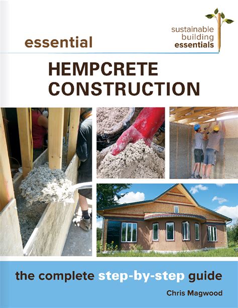 Essential hempcrete construction the complete step by step guide sustainable building essentials series. - Envigado a traves de mi lupa.