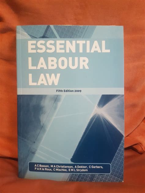 Essential labour law 5th edition basson. - Manual of practical medicine r alagappan.