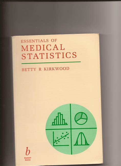 Essential medical statistics by betty kirkwood. - Verdadera historia del pueblo de la quebradita.