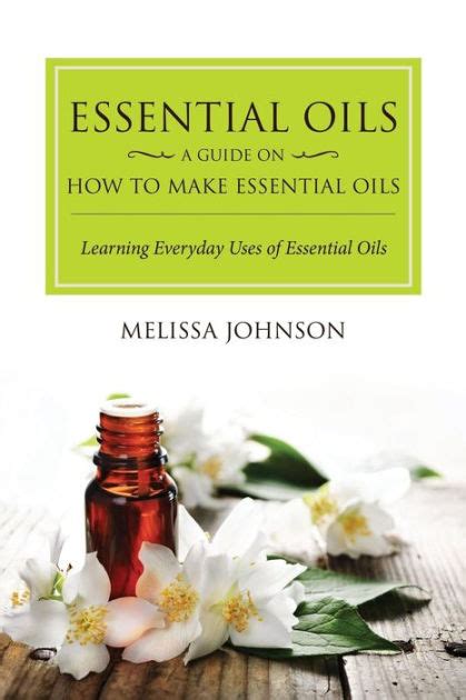 Essential oils a guide on how to make essential oils by melissa johnson. - Free manual repair corvette c3 from 1981.