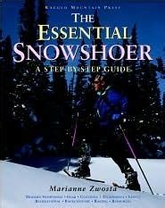 Essential snowshoer a step by step guide essential series. - The good living guide to natural and herbal remedies by katolen yardley.