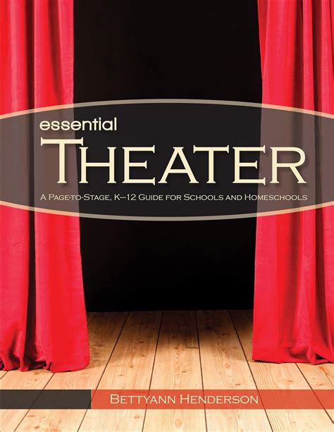 Essential theater a page to stage k 12 guide for. - History along the way stories beyond the texas roadside markers texas aandm travel guides.