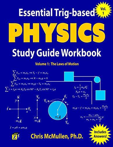 Essential trig based physics study guide workbook the laws of motion learn physics step by step volume 1. - John deere gator 850d service handbuch.