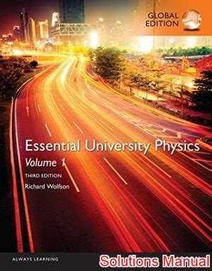 Essential university physics solution manual wolfson. - Manuel de pièces deutz bf4m 1011.