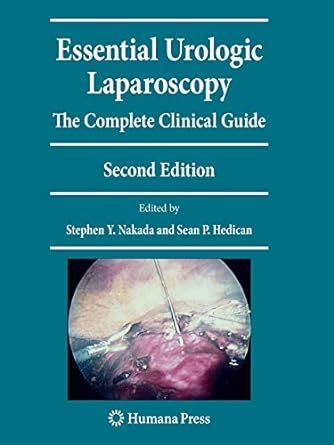 Essential urologic laparoscopy the complete clinical guide current clinical urology. - Wolffgangi hildebrands neu-vermehrt, vortrefflich, ausserlesen curieuses kunst und wunderbuch.