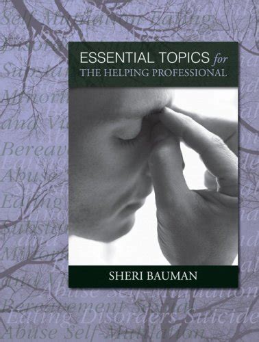 Full Download Essential Topics For The Helping Professional By Sheri Bauman