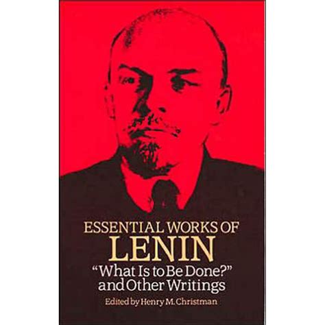 Read Online Essential Works Of Lenin What Is To Be Done And Other Writings By Vladimir Lenin
