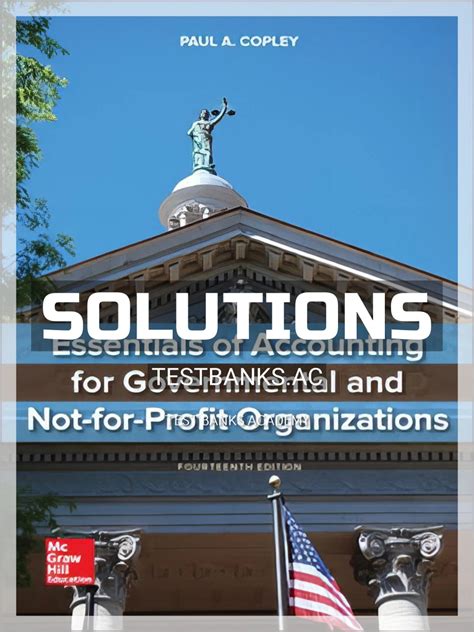 Essentials Of Accounting For Governmental And Not Profit Organizations Solutions Manual