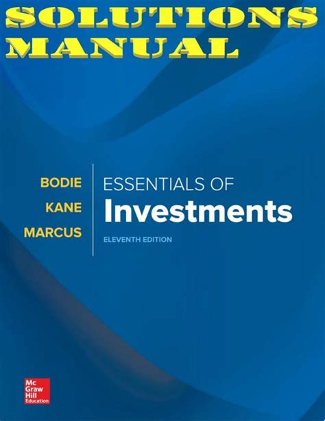 Essentials Of Investments 11th Edition, Bodie - Bartleby.com